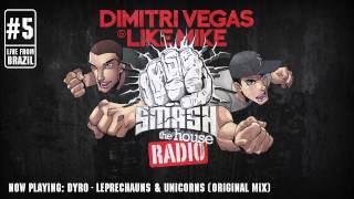 Dimitri Vegas amp Like Mike  Smash The House Radio ep 5 [upl. by Fattal]