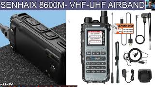 SENHAIX 8600M VHFUHF AIRBAND Ham Radio [upl. by Theda]