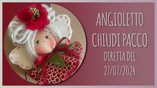 Tutorial Angioletto Chiudi Pacco  LIVE 27072024 [upl. by Ertha]