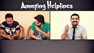 Annoying Helplines  The Idiotz [upl. by Janessa]