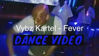 Vybz Kartel  Fever Dance Video vybzkartel musicvideo [upl. by Naihr]