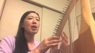 『Ye Gods of Love愛の神々よ／スコットランド古謡』ライアー演奏練習：はせがわ ともみ（LeierlyreHarp20151118） [upl. by Barabbas]