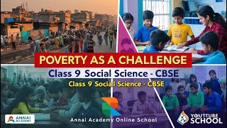 Tackling Poverty Understanding Challenges amp Solutions for Class 9 [upl. by Rihsab257]