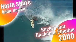 North Shore Oahu December 2000 Rocky Point Backdoor and Pipeline [upl. by Polik]