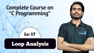 C Programming  Lecture17  Loop Analysis [upl. by Linnette]