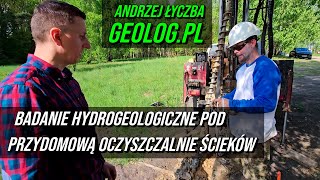 Badanie Hydrogeologiczne Pod Przydomową Oczyszczalnie Ścieków [upl. by Ienttirb]