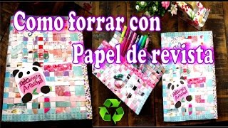 Como forrar cuadernosagendas con papel de revista [upl. by Arded]