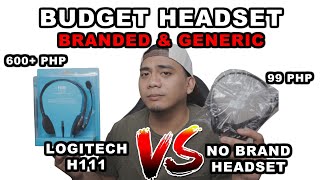 UNBOX  REVIEW Headset  Branded VS Generic  Logitech H111 Headset vs 99 Pesos Headset [upl. by Ekeiram]