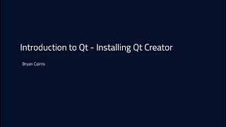 Introduction to Qt  Download and Installation tutorial [upl. by Meldoh]