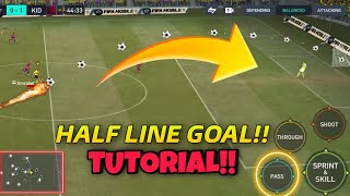 HOW TO SCORE GOAL FROM HALFLINE IN FIFA MOBILE 23  TUTORIAL TO SCORE HALF LINE GOAL FIFA MOBILE [upl. by Immat843]