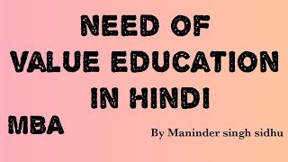 Need of value education in hindi [upl. by Aihpled881]