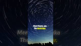 The Star that Never Moves Polaris the North Star✨ [upl. by Keyte]