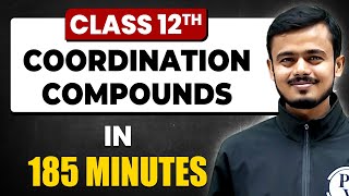 COORDINATION COMPOUNDS in 185 Minutes  Chemistry Chapter 5  Full Chapter Revision Class 12th [upl. by Leoj]