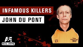 Infamous Killers John du Pont  AampE [upl. by Ynnahc864]