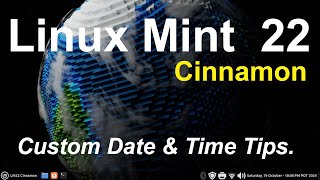 Linux Mint 22  Cinnamon  Custom Date amp Time Tips or strftime formatting [upl. by Crosley]