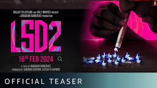 LSD 2 Trailer  LSD 2 Official trailer  LSD 2 Movie Trailer  LSD 2 Release date  LSD 2 Starcast [upl. by Recor]