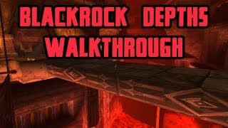 Blackrock Depths WalkthroughCommentary [upl. by Ahsieym]