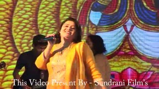 Sindhin Ja Mela  Singer Manjushree Assudani  Chetri Chandra Mahotsav 2016 Raipur Chhattisgarh [upl. by Kciredec55]