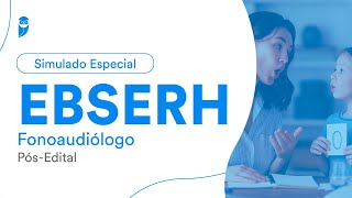 Simulado Especial EBSERH  Fonoaudiólogo  Pósedital  Banca IBFC  Correção [upl. by Letnoj641]