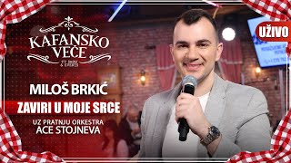 MILOS BRKIC  ZAVIRI U MOJE SRCE  UZIVO  ORK ACE STOJNEVA  2023  KAFANSKO VECE [upl. by Maker307]