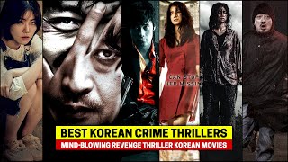 10 MindBlowing Revenge Thriller Korean Movies to BingeWatch [upl. by Elaine]