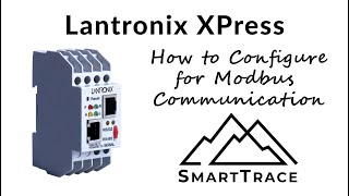 Lantronix XPress How to Configure for Modbus Communication [upl. by Etiuqram]