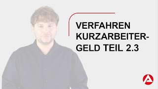 Kurzarbeitergeld Teil 23 Gebärdensprache Verfahren  Bezugsdauer vermeidbarer Arbeitsausfall [upl. by Henghold]