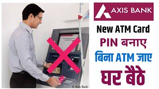 How to Set ATM PIN of Axis Bank  Axis Bank ATM Pin kaise banaye [upl. by Ulphiah565]