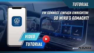 Volkswagen VW Connect App einrichten  Tutorial I Anleitung I Funktionen [upl. by Knepper922]