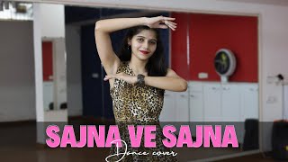 SAJNA VE SAJNA  Dance Cover  Wedding Choreography  Bollywood Dance  Easy Dance  Nritya Nation [upl. by Sirdna]