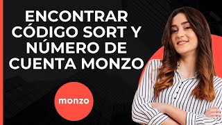 Encontrar Sort Code y Número de Cuenta Monzo  Ver Número de Cuenta y Routing en Monzo  Consultar [upl. by Mariandi528]