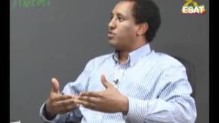 ESAT interview Abebe Gelaw amp Sisay Agena may 2011 part 1 of 5f4v [upl. by Grubb]