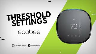 Threshold Settings for ecobee® Thermostats [upl. by Ailemaj]