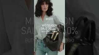 Estro  Mid Season Sale do 40 fashion [upl. by Ettennat554]