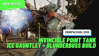 Invincible Heavy Point Tank Build  Ice Gauntlet  Blunderbuss  OPR Gameplay  New World 2022 [upl. by Alyosha]