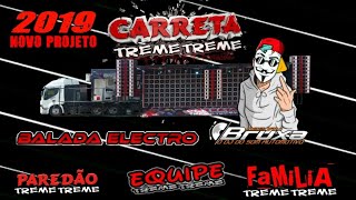 Carreta treme Treme especial Balada Electro Dj Bruxa [upl. by Ronna]