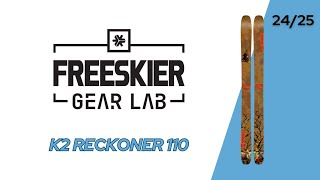 FREESKIER Gear Lab First Impression K2 Reckoner 110 [upl. by Neltiak403]