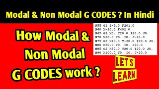 What Is Modal amp Non Modal G CODES  cnc programming in hindi [upl. by Taam]