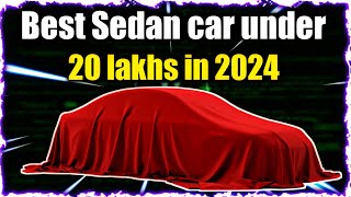 Best sedan car under 20 lakhs in india  best sedan car [upl. by Eki]