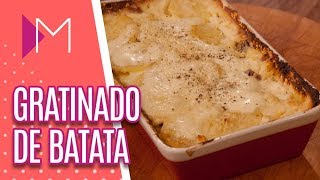 Gratinado de Batata  Mulheres 040918 [upl. by Heywood]