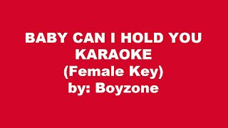 Boyzone Baby Can I Hold You Karaoke Female Key [upl. by Macgregor]