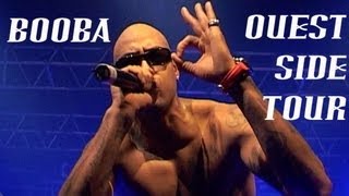 Booba  Ouest Side Tour  Part I [upl. by Kerge818]