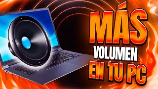 SOLUCIÓN a PC con VOLUMEN MUY BAJO ✅  AMPLIFICAR el VOLUMEN de tu PC al MÁXIMO [upl. by Burkitt]