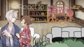 Anime characters react to Nanami and Tomoe Kamisama kiss No intro  13  •kleewr • [upl. by Eceinwahs]