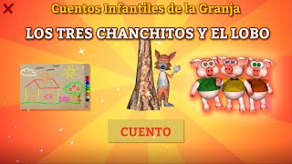 Cuento Infantil  Los Tres Chanchitos y el Lobo de la Granja [upl. by Eenerb579]