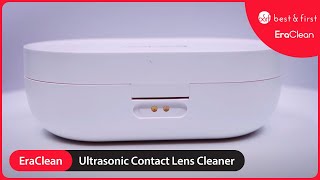 Best amp First X EraClean Ultrasonic Cleaner for Contact Lenses [upl. by Helali]