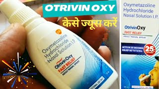 How To Use Otrivin Oxy Fast Relief Nasal Spray  Oxymetazoline Hydrochloride Nasal Solution [upl. by Adnowal]