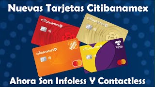 Nuevas Tarjeta De Crédito De CITIBANAMEX  Estas Ya Son Tarjetas CONTACTLESS E INFOLESS ORO [upl. by Salesin]