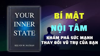 Trạng thái Nội tâm Bí quyết Thay đổi Vũ trụ Của Bạn  Nghe Sách Nói  Tóm Tắt Sách [upl. by Jamey]