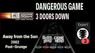 3 Doors Down  Dangerous Game Clone Hero Custom Chart [upl. by Tricia]